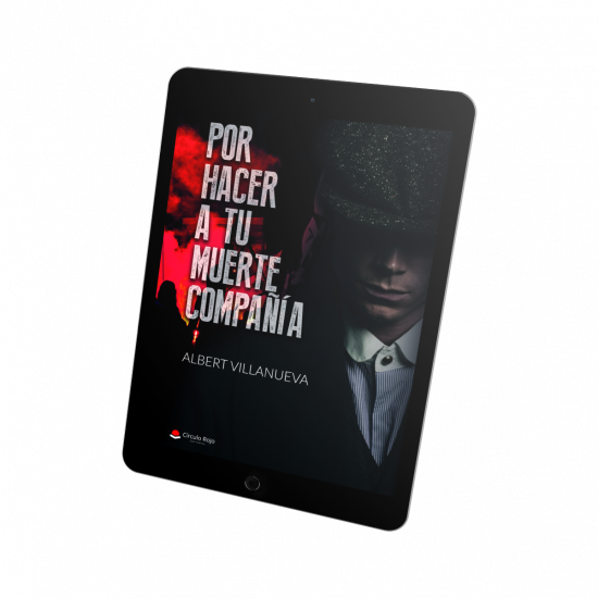 Por hacer a tu muerte compañía (EPUB)